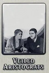 Poster to the movie "Veiled Aristocrats" #1059995