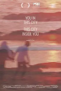 Poster to the movie "You in this city, This city inside You" #1149309