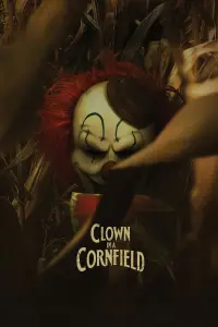 Poster to the movie "Clown in a Cornfield" #908728