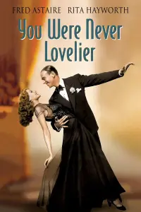 Poster to the movie "You Were Never Lovelier" #1070335