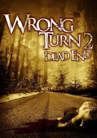 Poster to the movie "Wrong Turn 2: Dead End" #924073