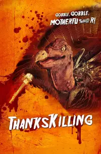 Poster to the movie "ThanksKilling" #1032779