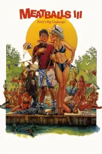 Poster to the movie "Meatballs III: Summer Job" #1037378