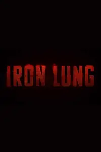 Poster to the movie "Iron Lung" #1121389