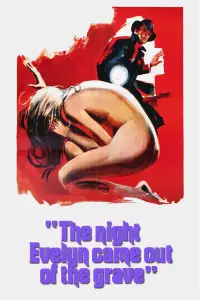 Poster to the movie "The Night Evelyn Came Out of the Grave" #1123553