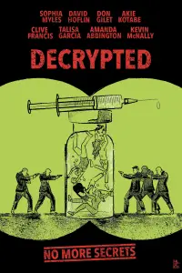 Poster to the movie "Decrypted" #647439