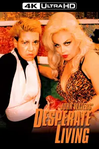 Poster to the movie "Desperate Living" #613389