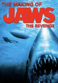 Poster to the movie "The Making of Jaws The Revenge" #965915
