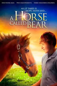 Poster to the movie "A Horse Called Bear" #981449
