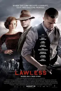 Poster to the movie "Lawless" #558955