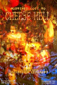 Poster to the movie "Mortimer Goes to Cheese Hell" #874272