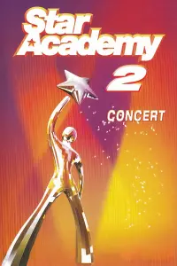 Poster to the movie "Star Academy 2 - En concert" #841659