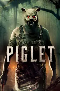 Poster to the movie "Piglet" #907454