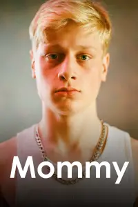 Poster to the movie "Mommy" #1023197