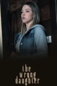 Poster to the movie "The Wrong Daughter" #1154321