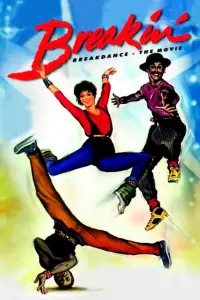Poster to the movie "Breakin