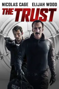 Poster to the movie "The Trust" #1141661