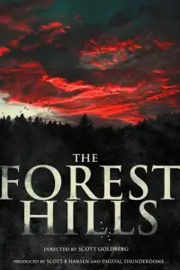 Poster to the movie "The Forest Hills" #1078225