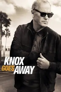 Poster to the movie "Knox Goes Away" #964004