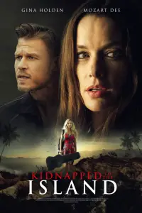 Poster to the movie "Kidnapped to the Island" #1237843