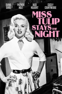 Poster to the movie "Miss Tulip Stays the Night" #1224392