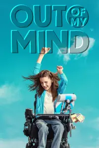 Poster to the movie "Out of My Mind" #1096890