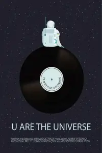 Poster to the movie "U Are the Universe" #926400