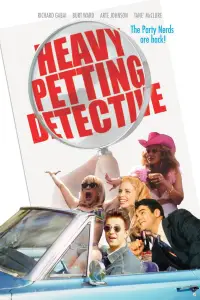 Poster to the movie "Assault of the Party Nerds 2: The Heavy Petting Detective" #1148125