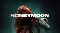 Backdrop to the movie "Honeymoon" #705751