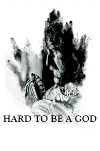 Poster to the movie "Hard to Be a God" #993573