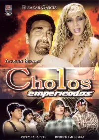 Poster to the movie "Cholos empericados" #1069376