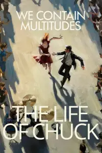 Poster to the movie "The Life of Chuck" #900957