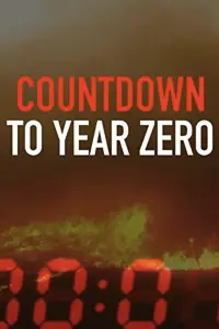 Poster to the movie "Countdown to Year Zero" #850657
