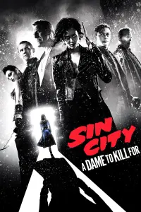 Poster to the movie "Sin City: A Dame to Kill For" #987558