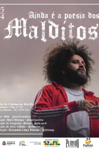 Poster to the movie "Ainda é a Poesia dos Malditos" #779273