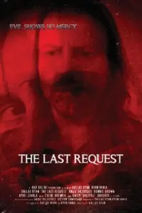Poster to the movie "The Last Request" #826340