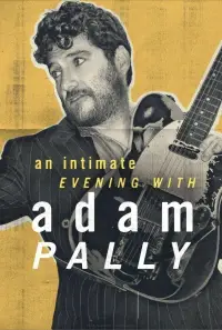 Poster to the movie "An Intimate Evening with Adam Pally" #1006976