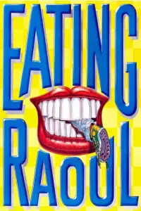 Poster to the movie "Eating Raoul" #1171472