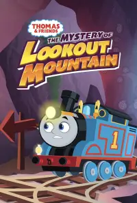 Poster to the movie "Thomas & Friends: The Mystery of Lookout Mountain" #952553