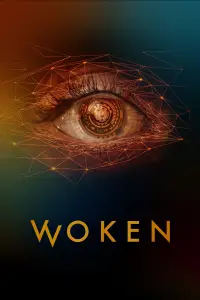 Poster to the movie "Woken" #1172668