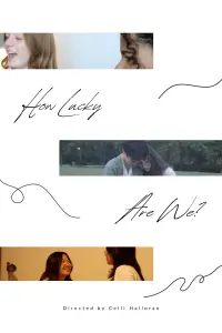 Poster to the movie "How Lucky Are We?" #1009374