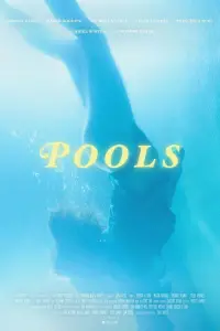 Poster to the movie "Pools" #1167458