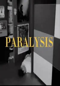Poster to the movie "Paralysis" #583324
