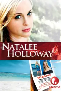 Poster to the movie "Natalee Holloway" #1047658
