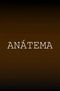 Poster to the movie "Anátema" #641071