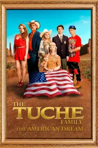 Poster to the movie "The Tuche Family: The American Dream" #1040212