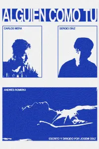 Poster to the movie "Alguien como tú" #585197