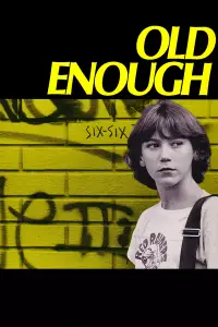 Poster to the movie "Old Enough" #1060624