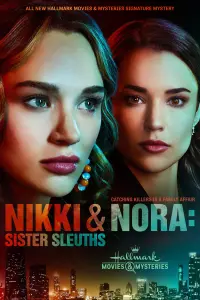 Poster to the movie "Nikki & Nora: Sister Sleuths" #123730