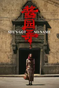 Poster to the movie "She’s Got No Name" #1043133